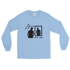 Brothers Like Me Men’s Long Sleeve Shirt